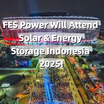 FES Power wird an der Solar & Energy Storage Indonesia 2025 teilnehmen!