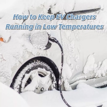 Wie man Ladegeräte für Elektrofahrzeuge bei niedrigen Temperaturen funktionsfähig hält